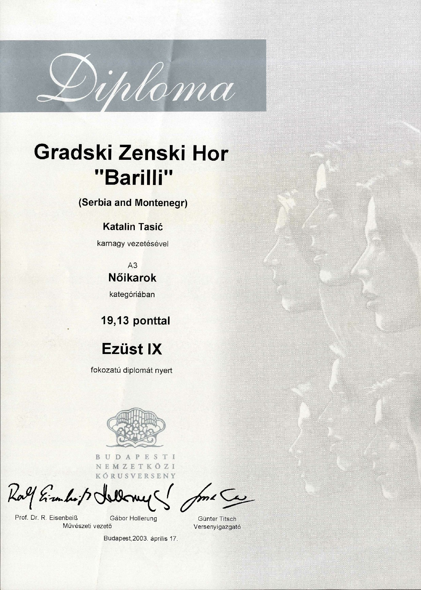 Сребрна диплома жирија Међународног хорског фестивала у Будимпешти 2003.